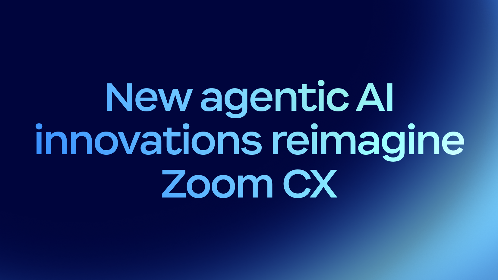 Zoom reimagines customer experience with agentic AI 