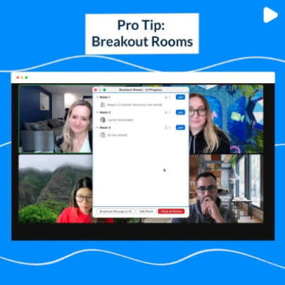 Pro Tip: Breakout Rooms
