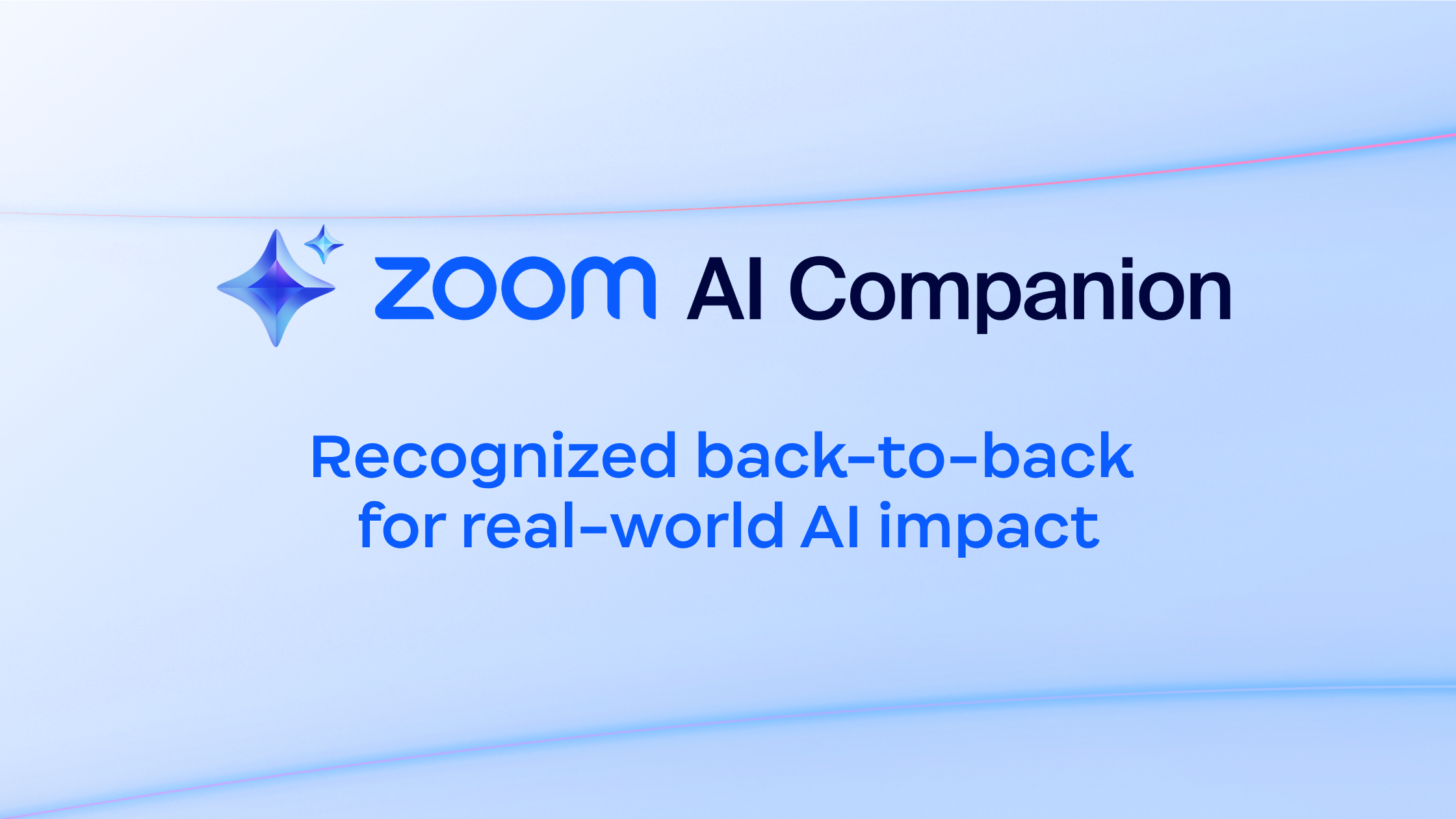Zoom AI Companion wins Newsweek AI Impact Award for the second year in a row
