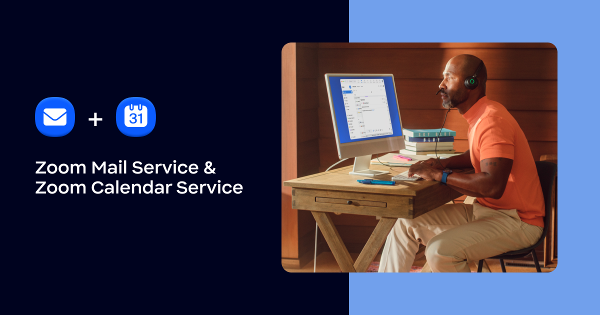 Introducing Zoom Mail Service & Zoom Calendar Service