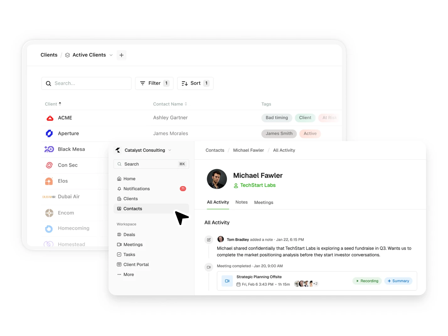 Centralize all client interactions