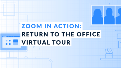 Zoom in Action: Return to the Office Virtual Tour